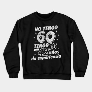 Regalos Para Hombres De 60 Aos 60Th Birthday For Men Crewneck Sweatshirt